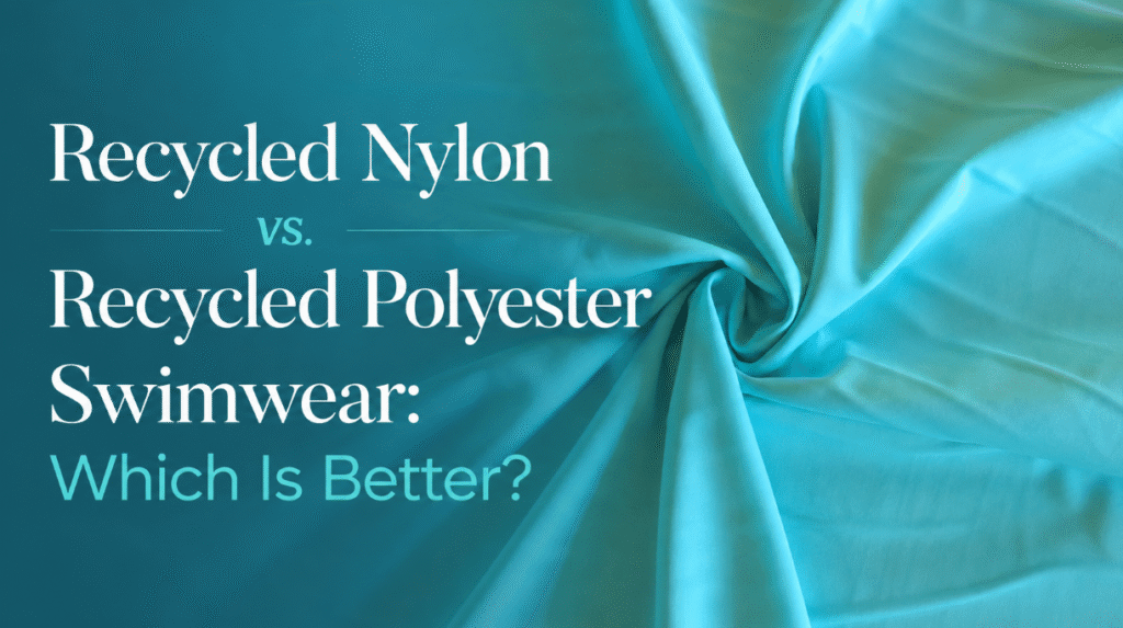 Recycled Nylon vs. Recycled Polyester Swimwear